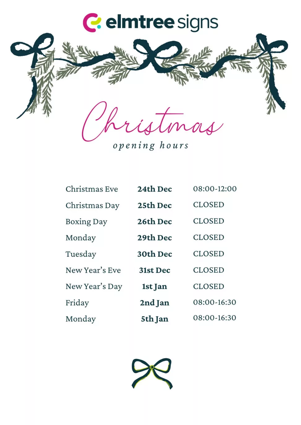Elmtree Signs Festive Opening Hours 2025